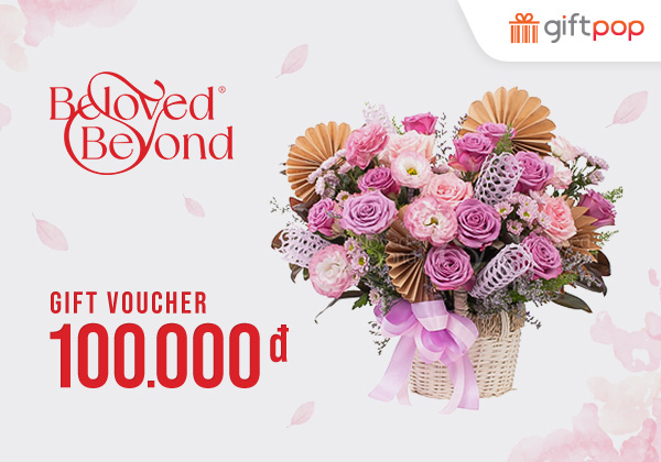 Phiếu quà tặng Beloved & Beyond 100K