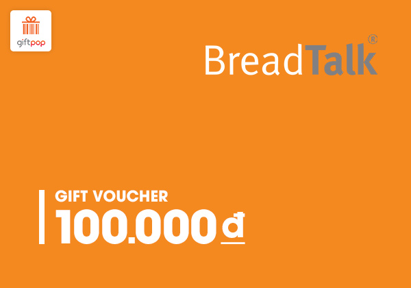 Phiếu quà tặng BreadTalk 100K