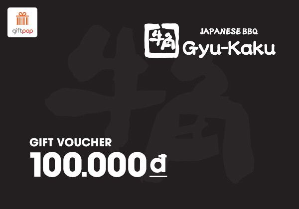 Phiếu quà tặng Gyu-Kaku 100K