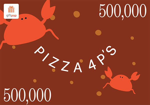 Phiếu quà tặng Pizza 4P's 500.000đ