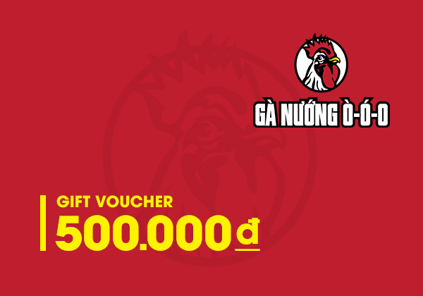 Hồ Chí Minh - Phiếu quà tặng Gà Nướng Ò Ó O 500K